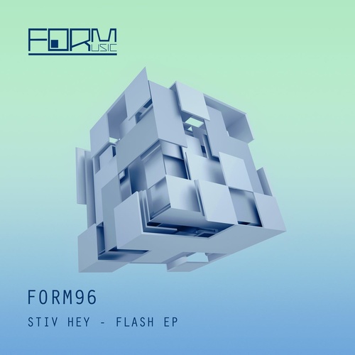 Stiv Hey - Flash [FORM96]
